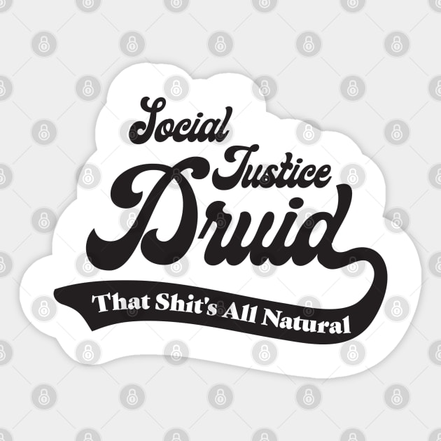 Social Justice D&D Classes - Druid #1 Sticker by DungeonMomDesigns